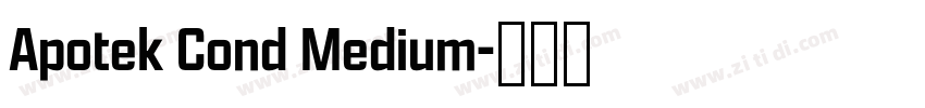 Apotek Cond Medium字体转换 Apotek Cond Medium字体转换